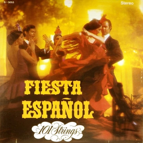 Пластинка 101 Strings Fiesta Espanol
